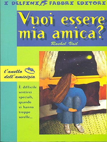 Vuoi essere mia amica? (I delfini) Books