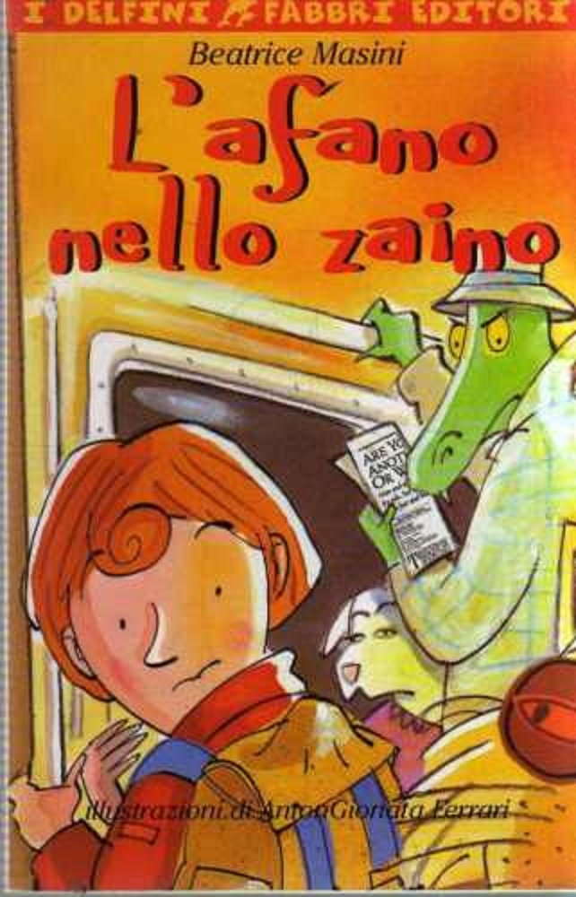 L'afano nello zaino (I delfini) Children's books