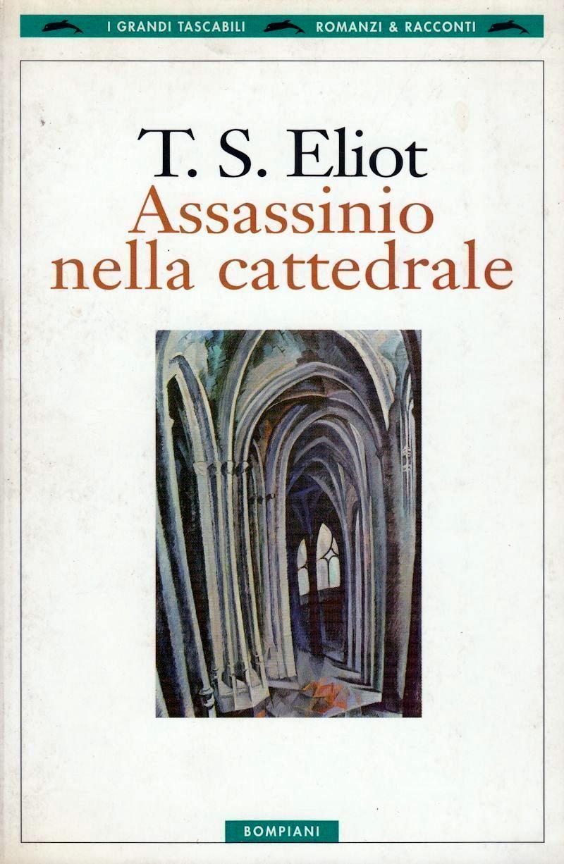 Assassinio nella cattedrale (I grandi tascabili) Drama