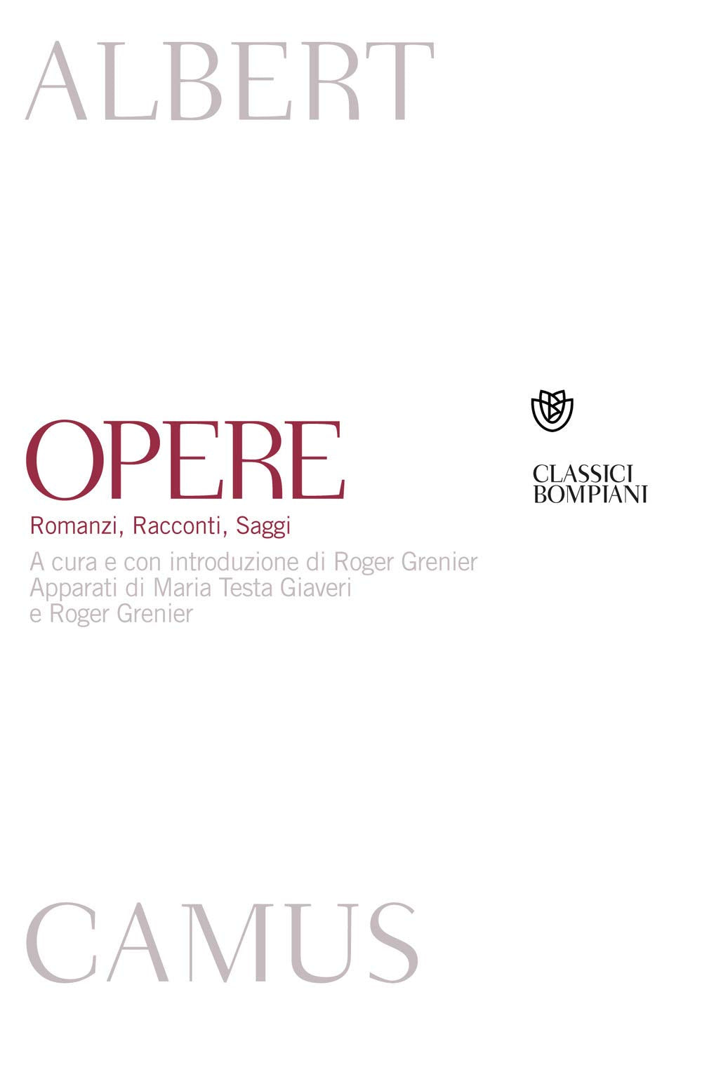 Opere: romanzi, racconti, saggi (Classici) Contemporary literature