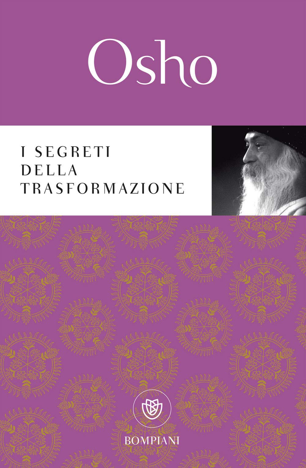 I segreti della trasformazione (I grandi tascabili) Religion & Esotericism