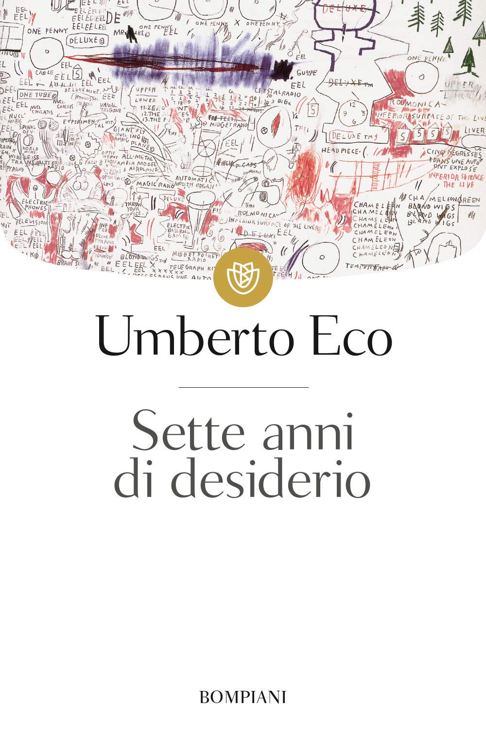 Sette anni di desiderio (Tascabili. Saggi) Books