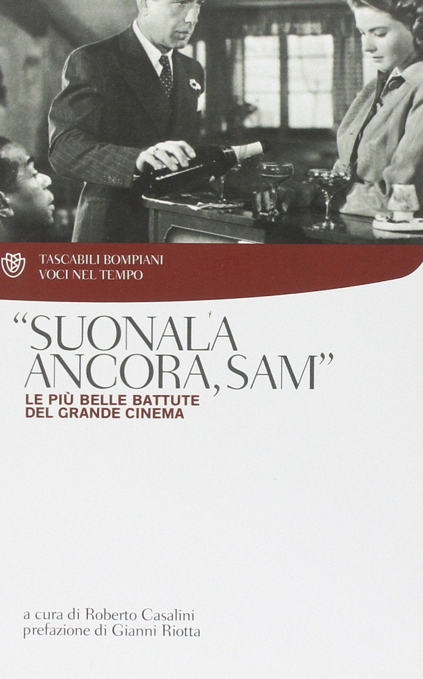 Suonala ancora, Sam. Le più belle battute del grande cinema book