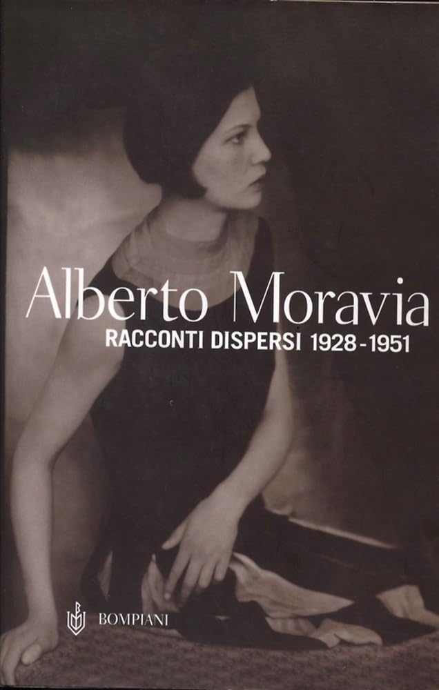 Racconti dispersi 1928-1951 (Letteraria) Essays & Short Stories
