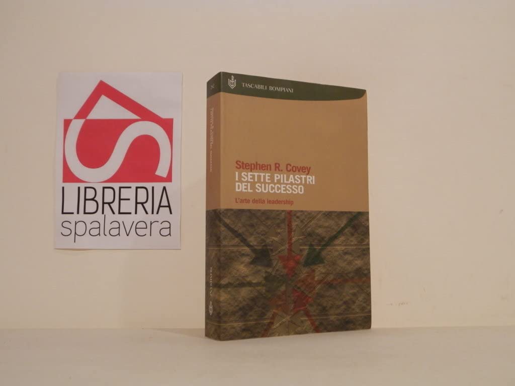 I Sette Pilastri Del Successo (I grandi tascabili) Books