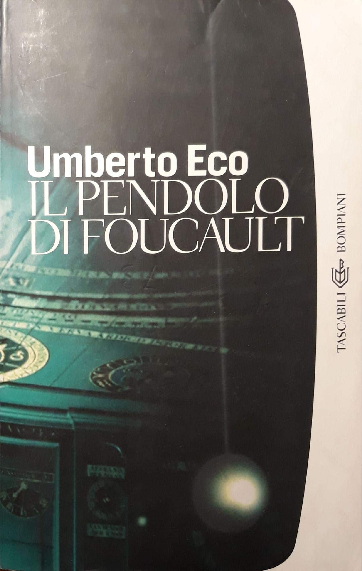 Il Pendolo Di Foucault (I Grandi Tascabili) Contemporary literature Books