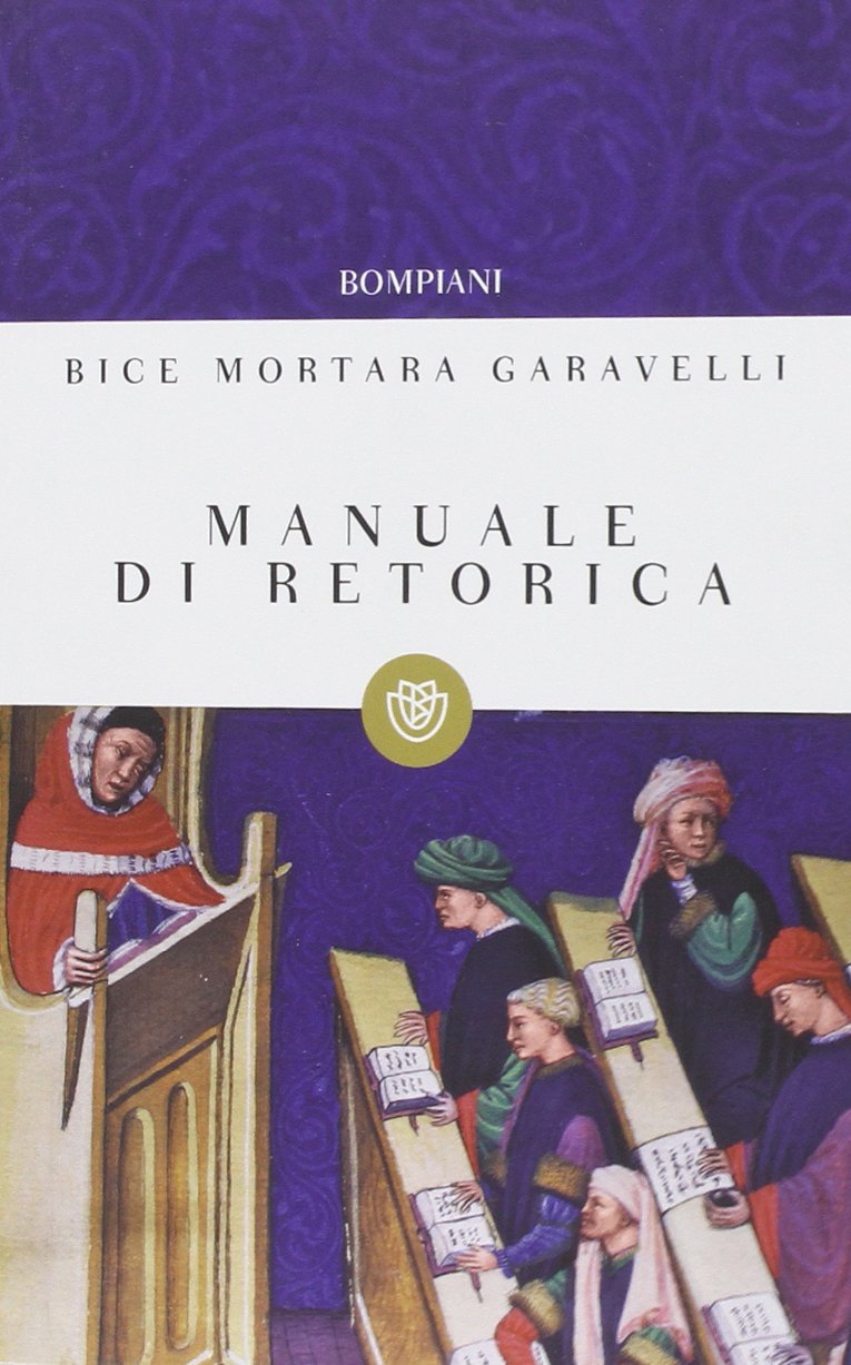 Manuale DI Retorica (Tascabili. Saggi) Social Sciences