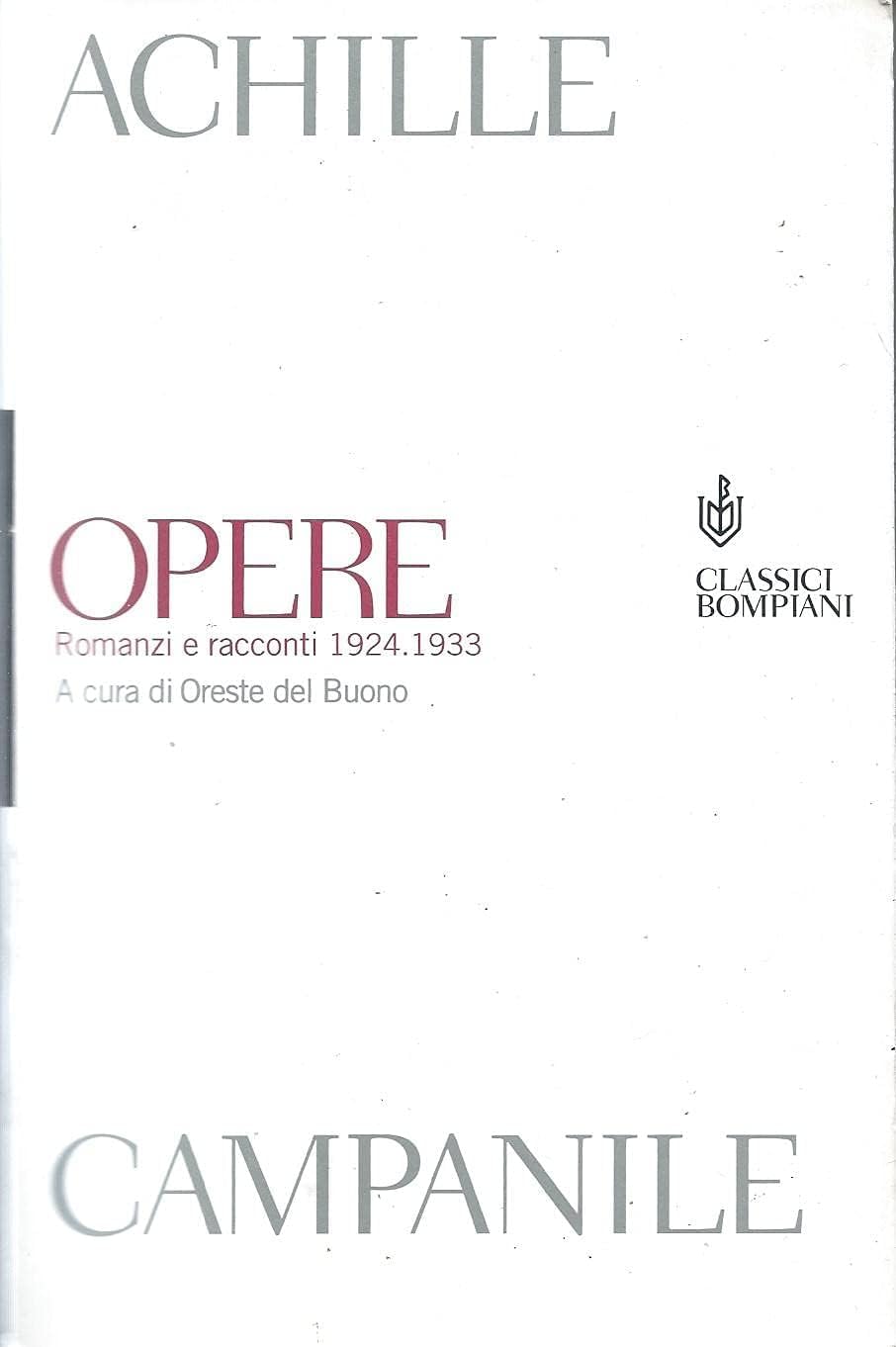 Opere. Romanzi e racconti 1924-1933 (Classici) Contemporary literature
