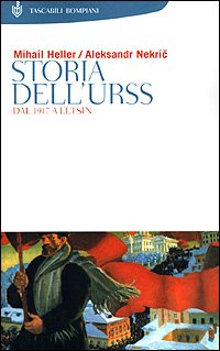 Storia dell'Urss. Dal 1917 a Eltsin (Storia paperback) Politics & History