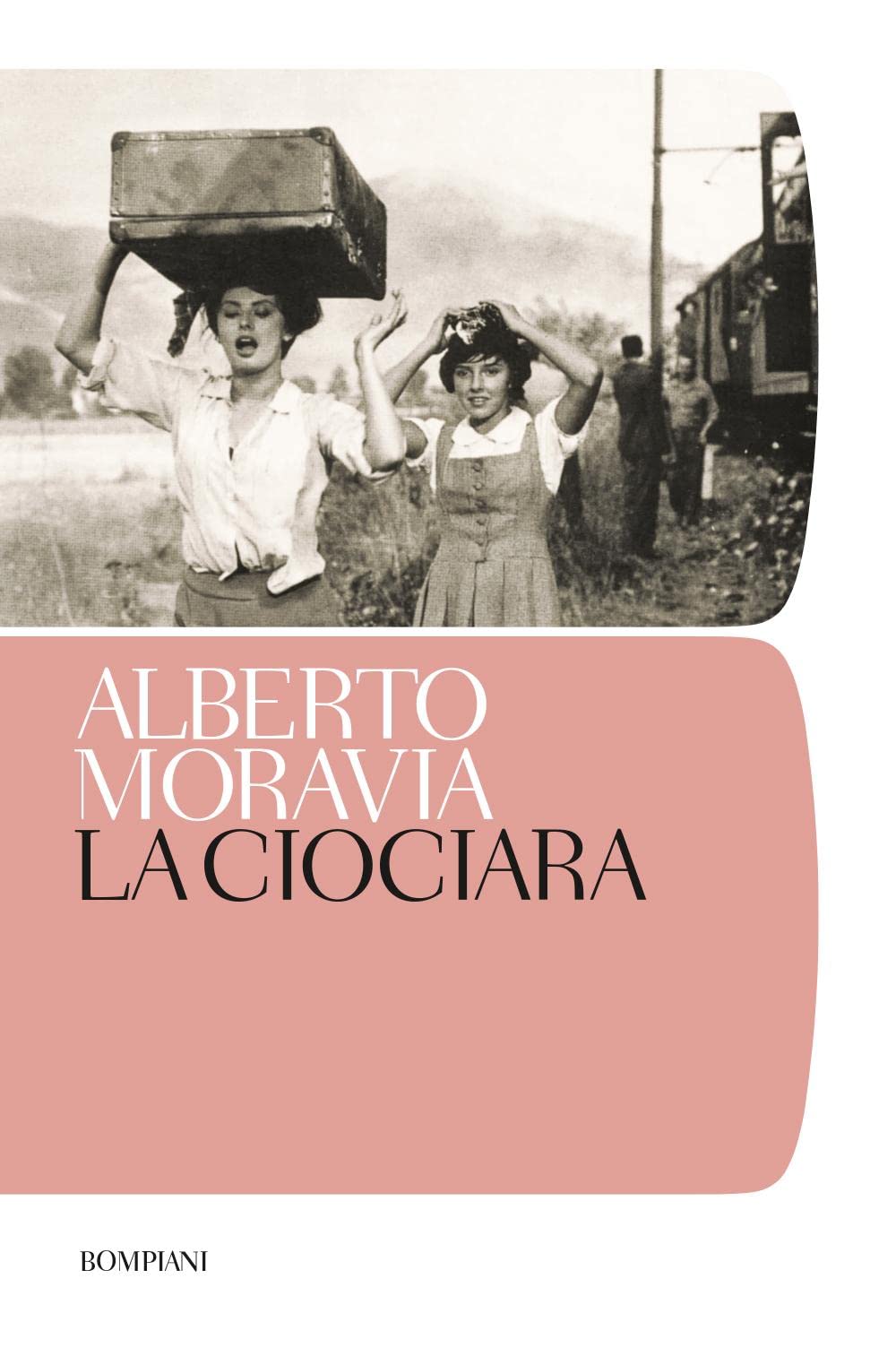 La ciociara: A cura di Tonino tornitore. Cronologia di Eileen Romano. (Tascabili Narrativa) Contemporary literature Books