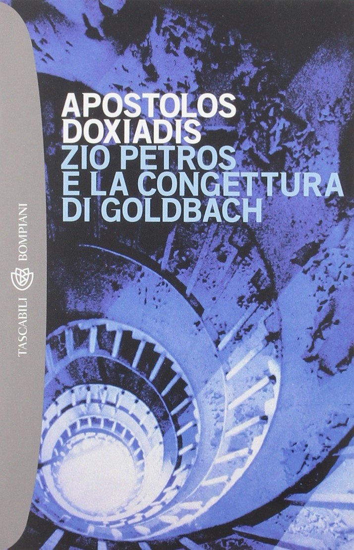Zio Petros e la congettura di Goldbach (I grandi tascabili) Contemporary literature