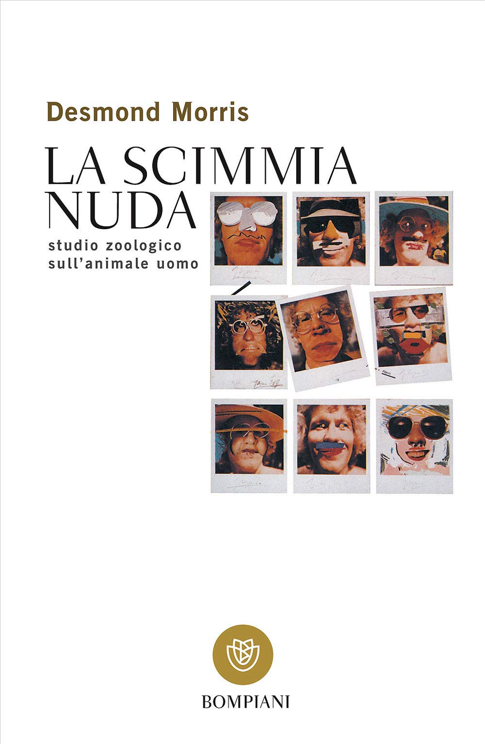 La scimmia nuda: Studio Zoologico Sull'animale Uomo book