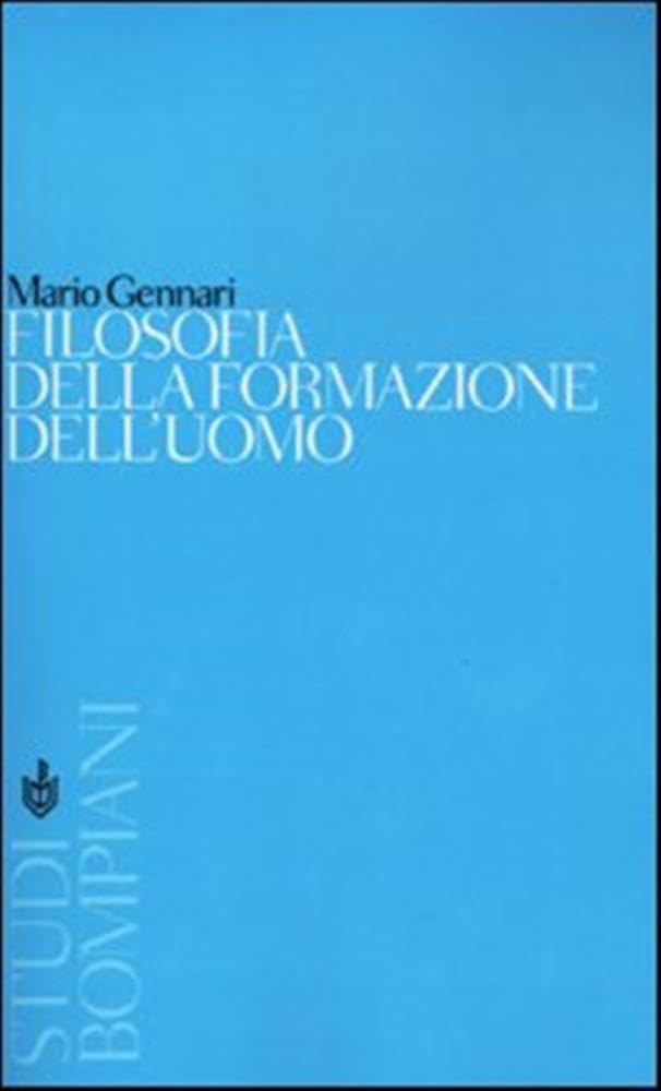 Filosofia della formazione dell'uomo book