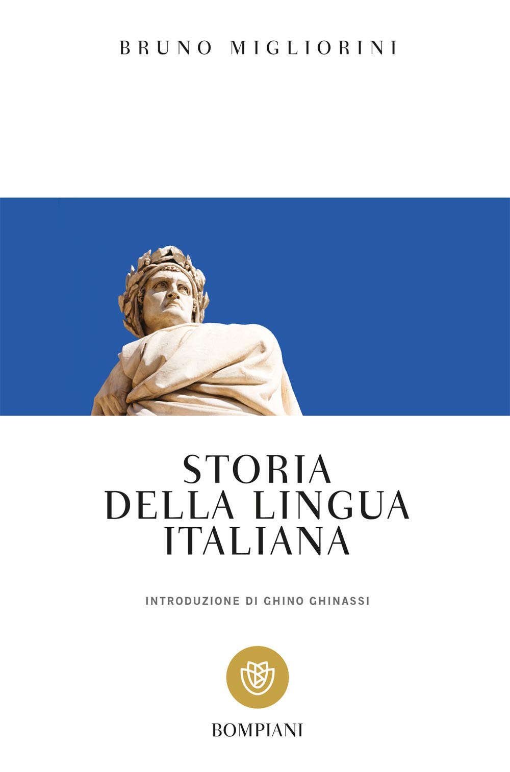 Storia della lingua italiana (Tascabili. Saggi) Social Sciences