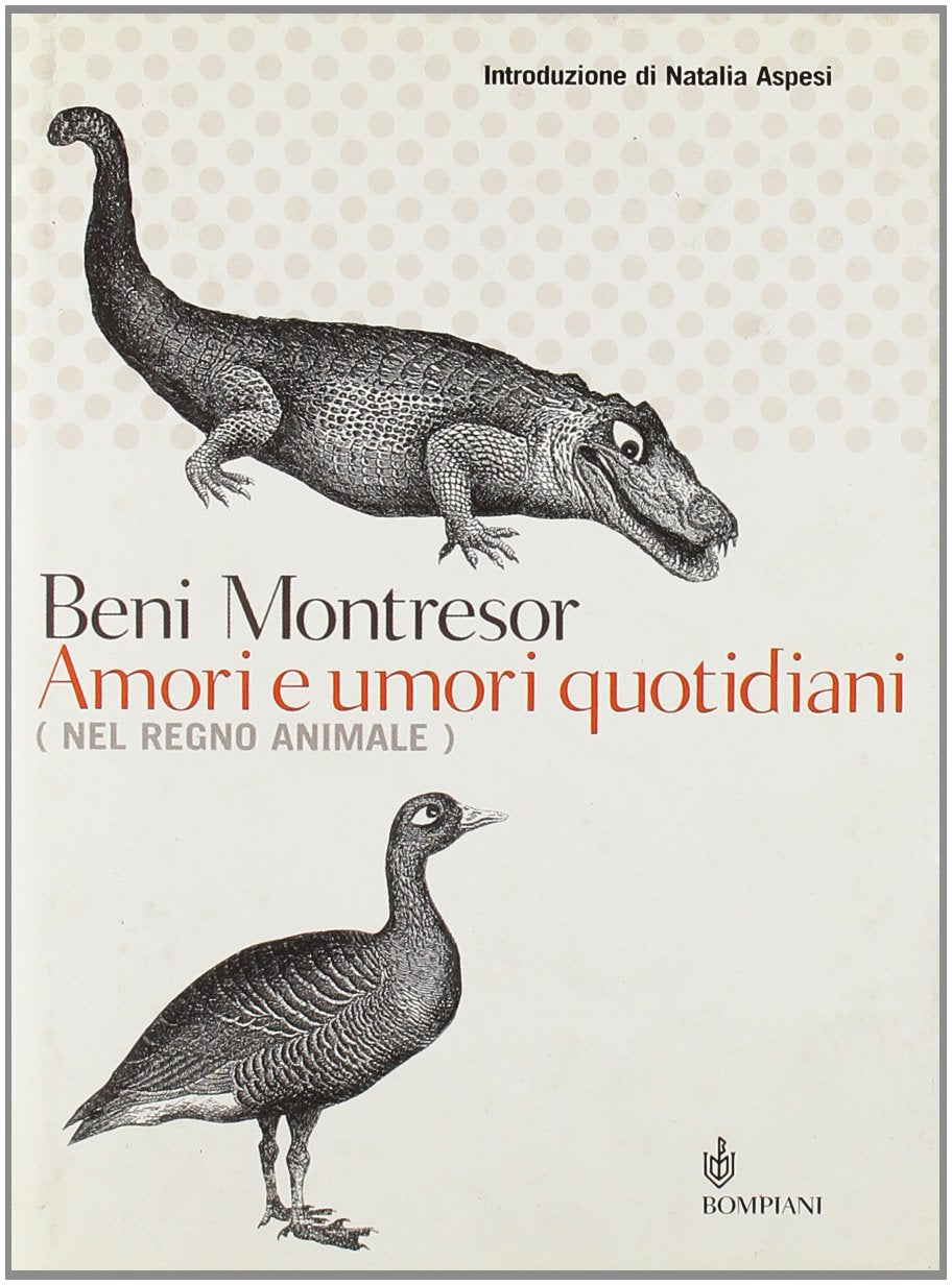 Amori e umori quotidiani (nel regno animale) (Le chiavi. Saggistica) Contemporary literature