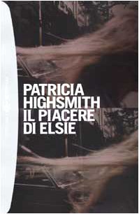 Il piacere di Elsie (I grandi tascabili) Contemporary literature