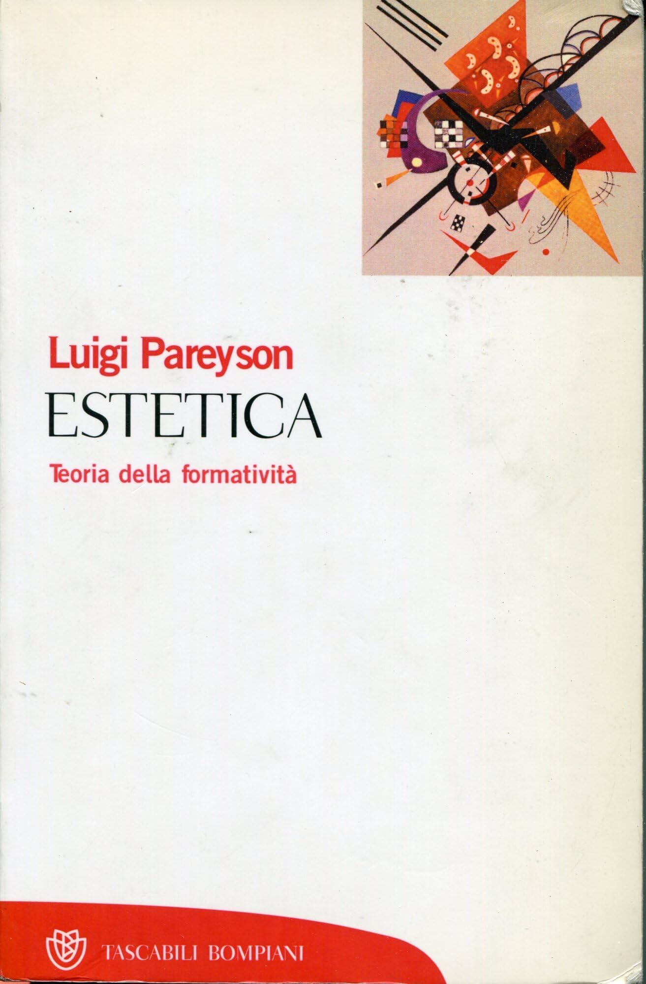 Estetica. Teoria della formatività (Tascabili. Saggi) Philosophy