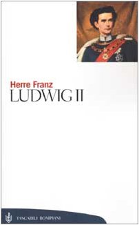 Ludwig II (Tascabili. Saggi) Memories