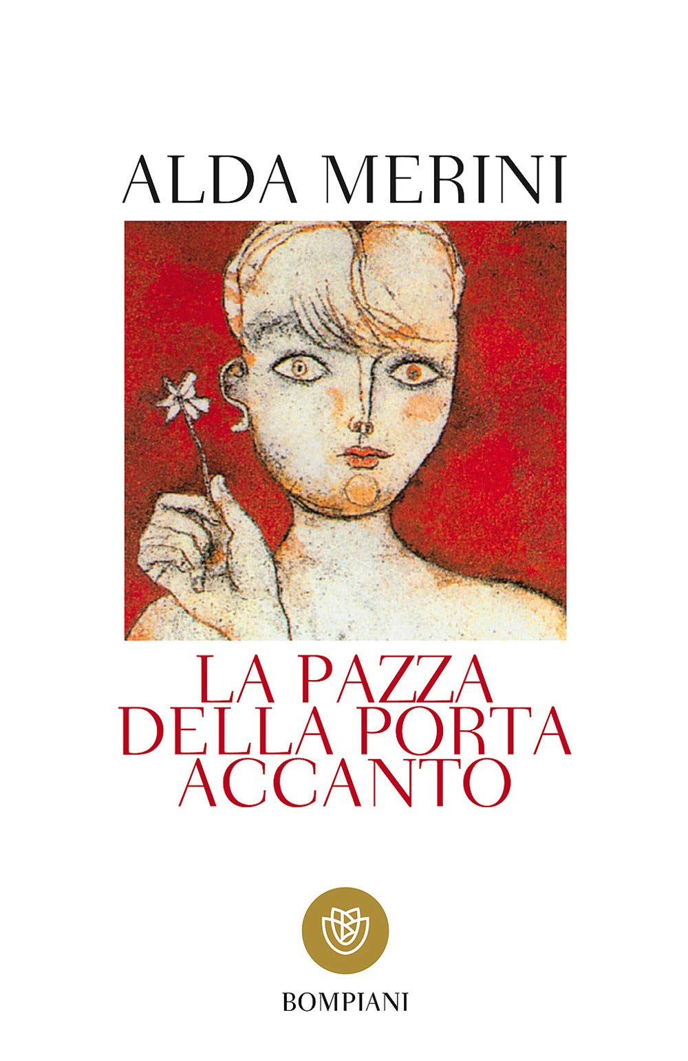 La pazza della porta accanto (Tascabili. Romanzi e racconti) Contemporary literature