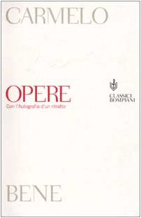 Opere. Con l'autografia d'un ritratto (Classici) Contemporary literature