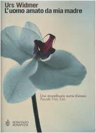 L'uomo amato da mia madre book