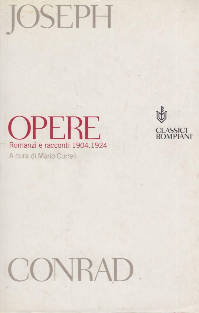 Opere, romanzi e racconti 1904-1924 (Classici) Classics