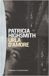 Urla d'amore (Tascabili. Romanzi e racconti) Essays & Short Stories