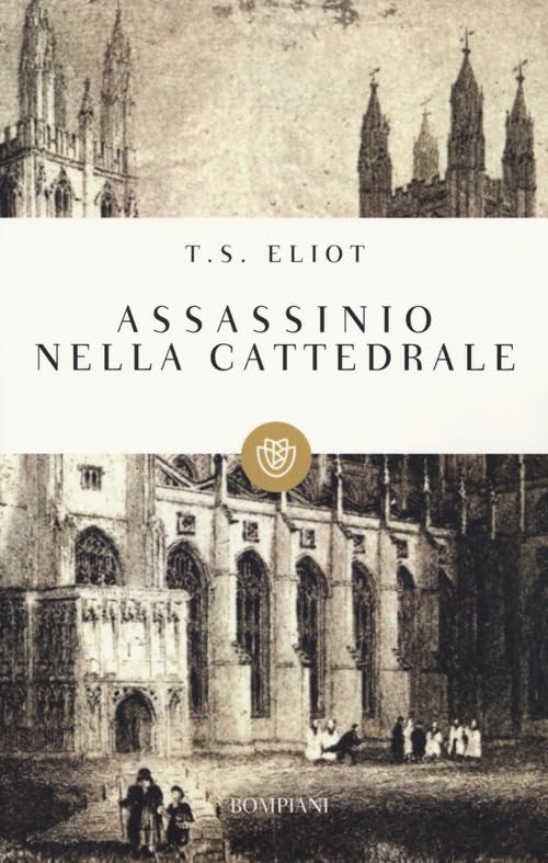 Assassinio nella cattedrale (I grandi tascabili) Drama