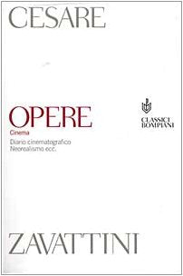 Opere. Cinema. Diario cinematografico. Neorealismo ecc. book