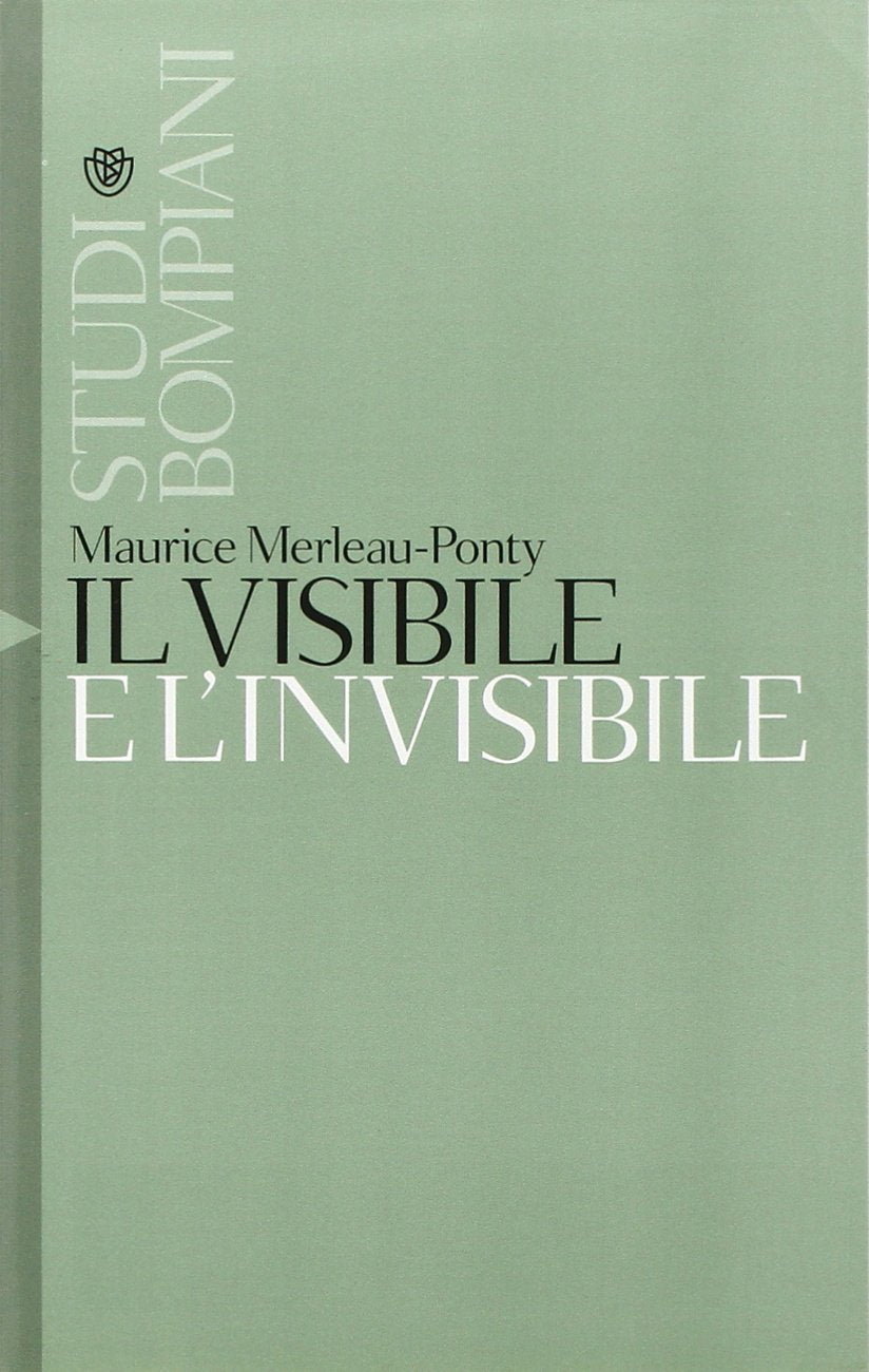 Il visibile e l'invisibile (Studi Bompiani) Philosophy