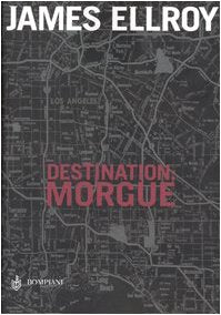 Destination: Morgue (Narrativa straniera) Contemporary literature