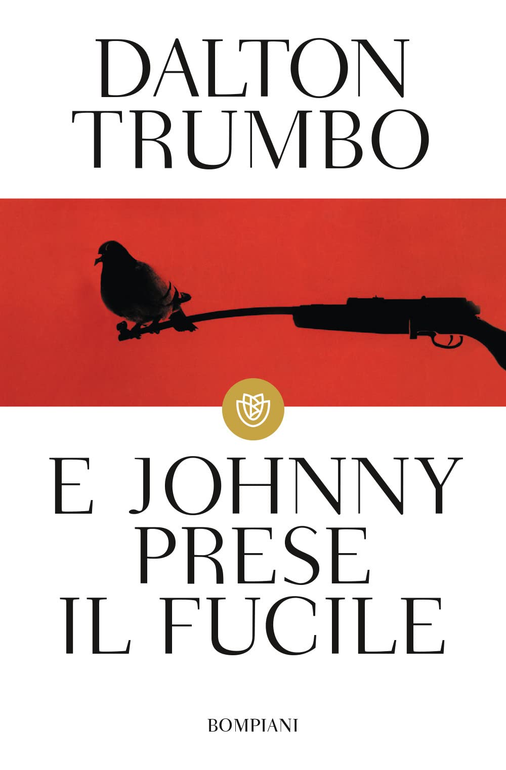 E Johnny prese il fucile (I grandi tascabili) Contemporary literature