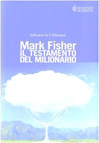 Il testamento del milionario ovvero l'arte di avere successo ed essere felici book
