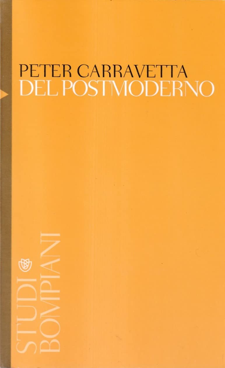 Del postmoderno. Crisi e cultura in America all'alba del Duemila book