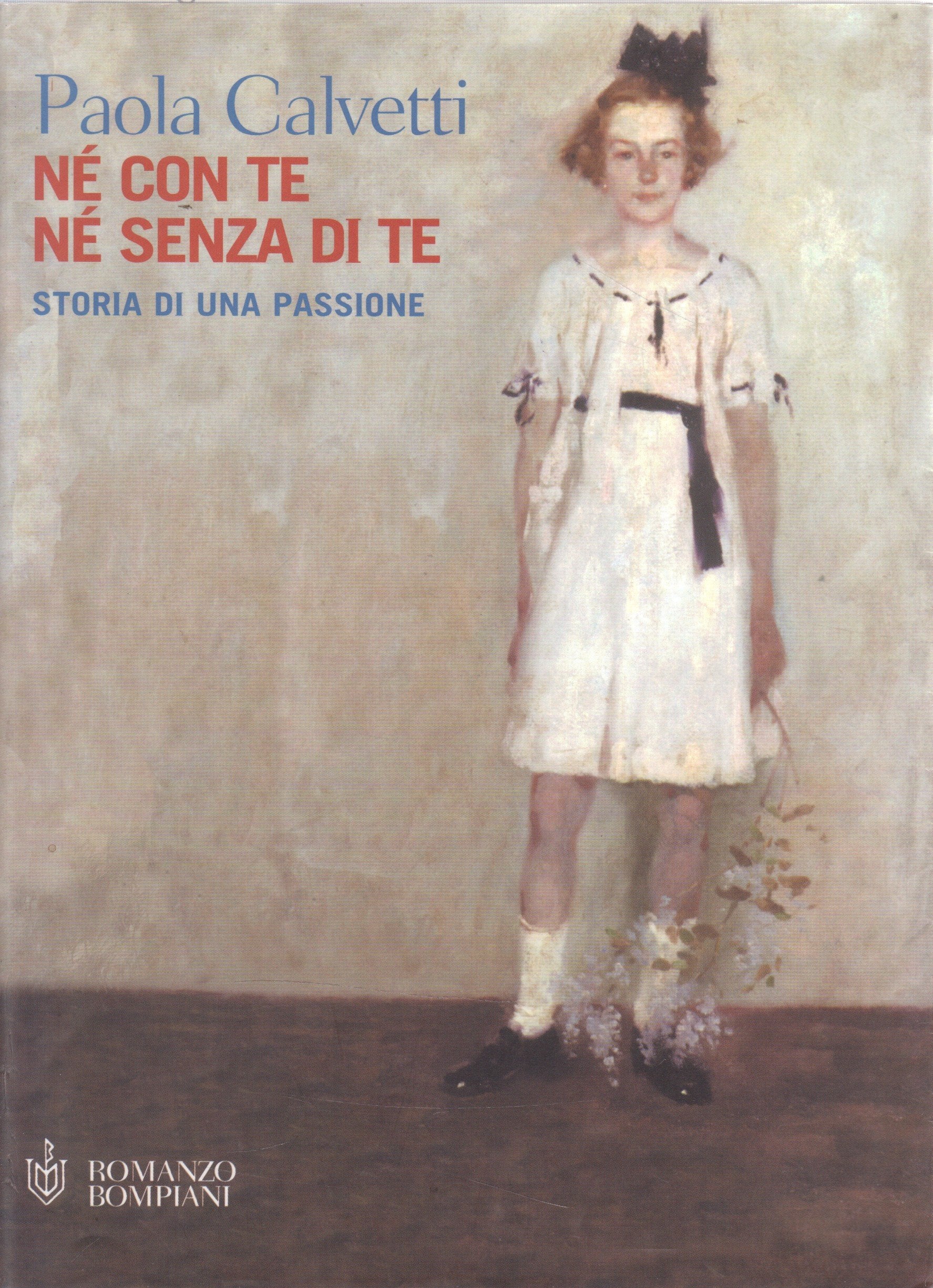 NE Con TE NE Senza DI TE (Tascabili. Best Seller) Contemporary literature
