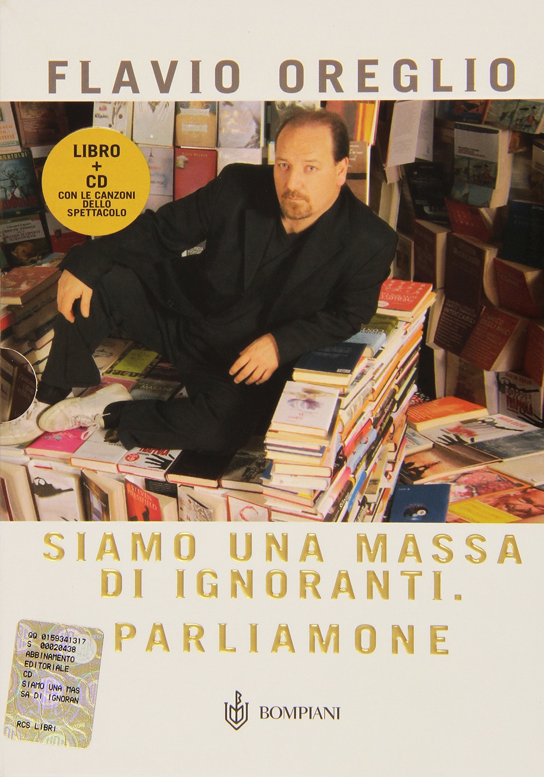 Siamo una massa di ignoranti. Parliamone. Con CD Audio (AsSaggi) Leisure, Home & Garden