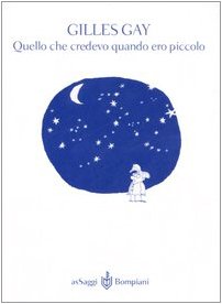 Quello che credevo quando ero piccolo book