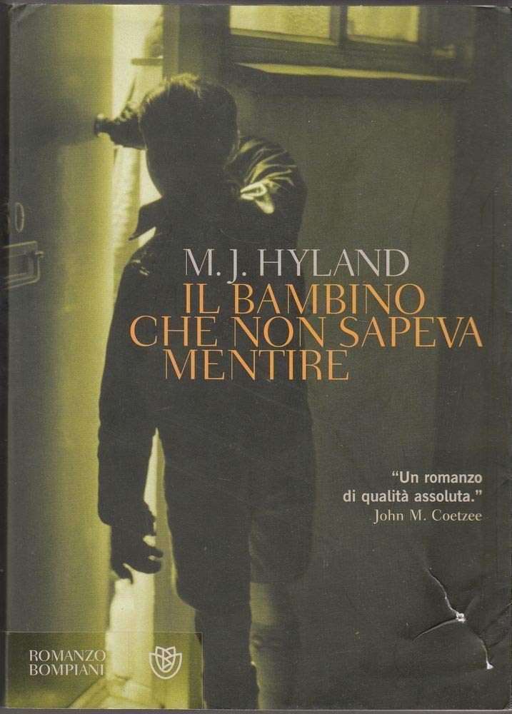 Il bambino che non sapeva mentire (Narrativa straniera) Contemporary literature