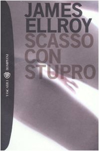 Scasso con stupro (Tascabili. Best Seller) Contemporary literature