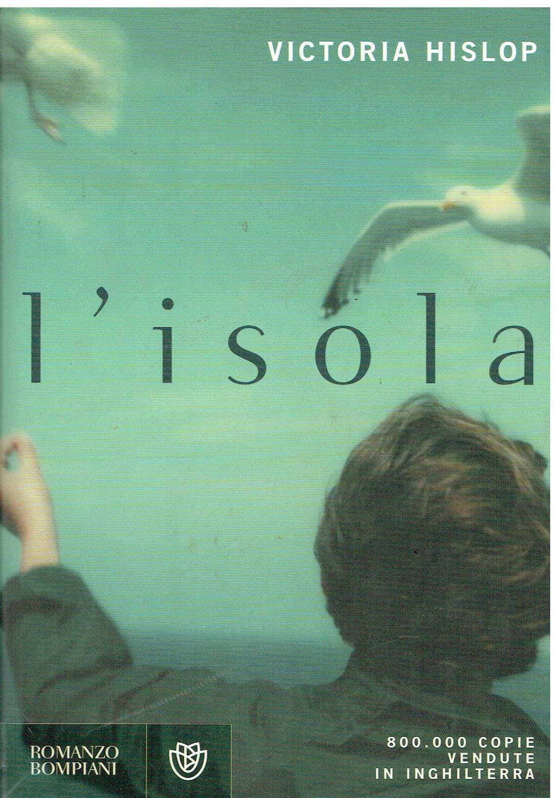 L'isola (Narrativa straniera) Contemporary literature