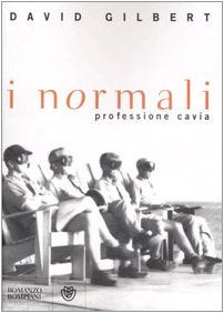 I normali. Professione cavia book
