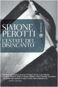 L'estate del disincanto (romanzi e racconti) Action & Adventure