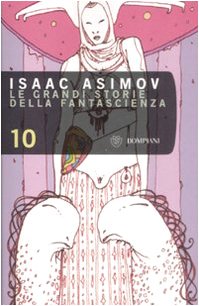Le grandi storie della fantascienza (Vol. 10) book