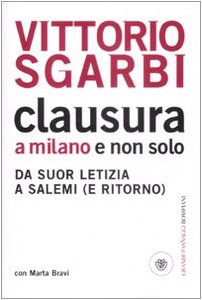 Clausura a Milano e non solo. Da suor Letizia a Salemi (e ritorno) book