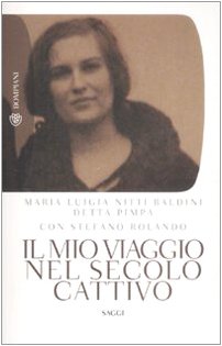 Il mio viaggio nel secolo cattivo Politics & Society