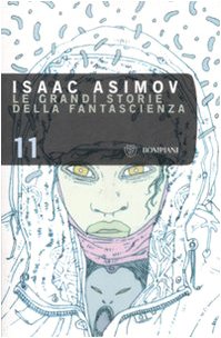 Le grandi storie della fantascienza (Vol. 11) book