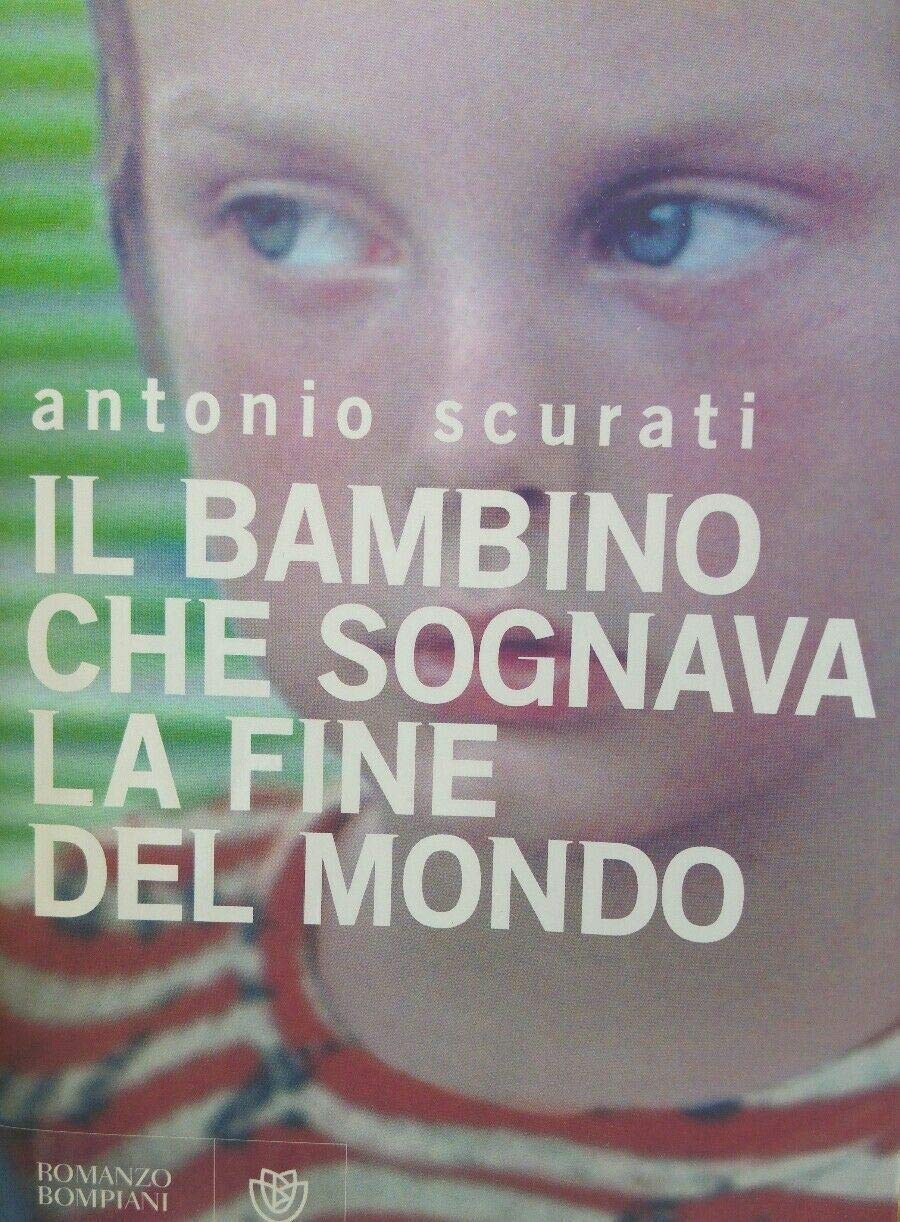 Il bambino che sognava la fine del mondo Contemporary literature