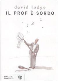 Il prof è sordo (Narrativa straniera) Contemporary literature