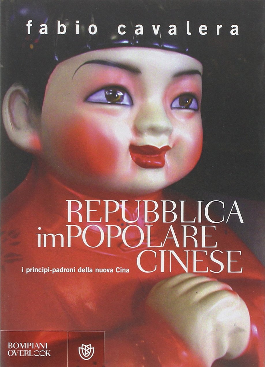 Repubblica impopolare cinese. I principi-padroni della nuova Cina book