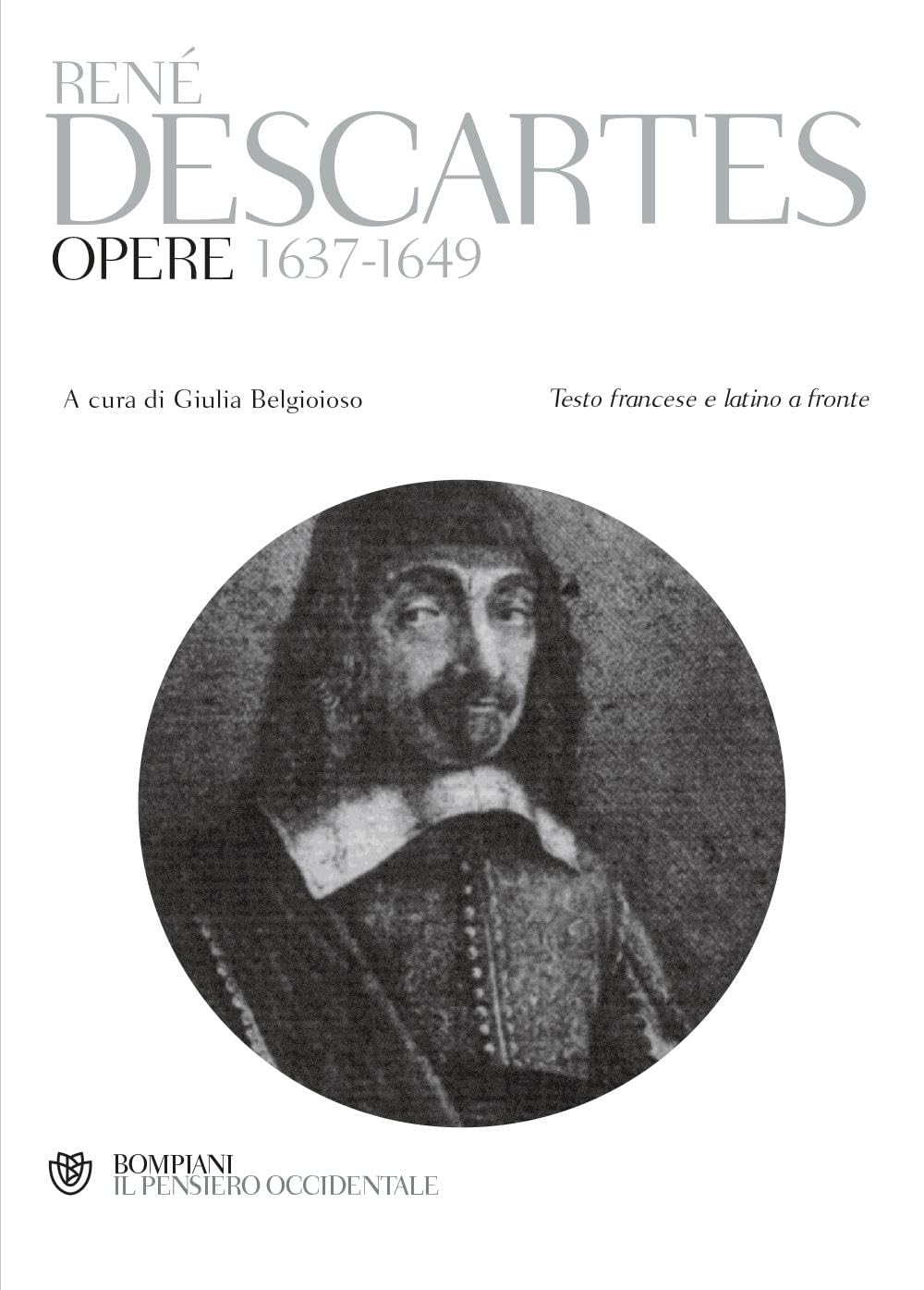 Opere 1637-1649. Testo francese e latino a fronte Philosophy